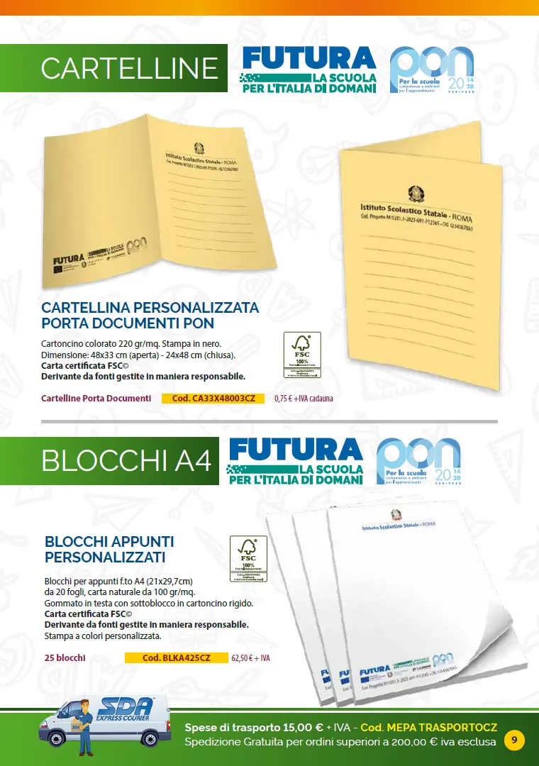 Cartelline e Blocchi per appunti Catalogo Targhe, Etichette ed altri prodotti per promuovere i progetti PNRR nelle Scuole e negli Enti pubblici
