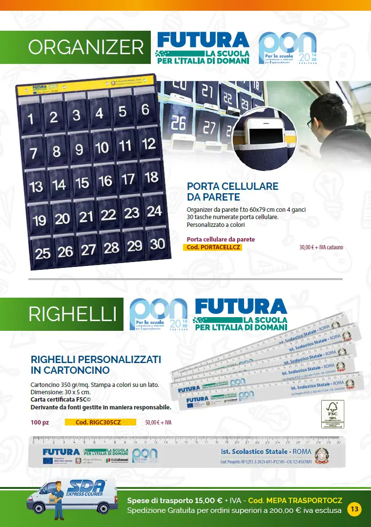 Porta cellulare a parete e righelli Catalogo Targhe, Etichette ed altri prodotti per promuovere i progetti PNRR nelle Scuole e negli Enti pubblici