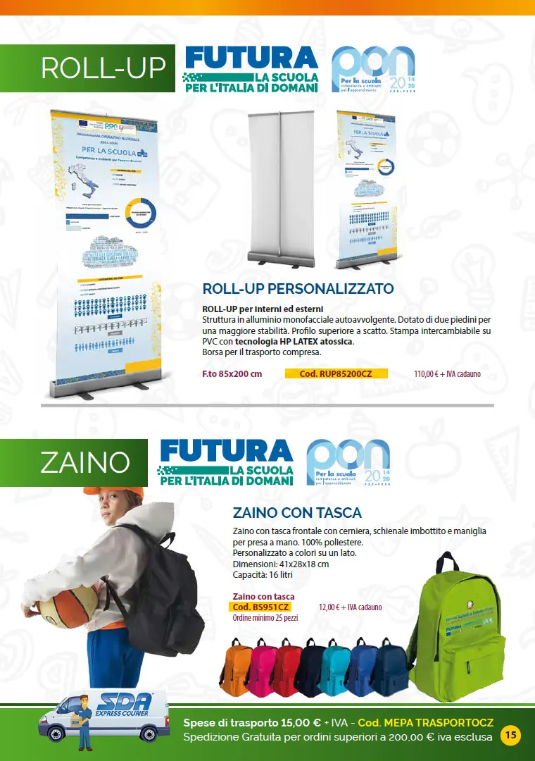 Roll Up e Zaini  Catalogo Targhe, Etichette ed altri prodotti per promuovere i progetti PNRR nelle Scuole e negli Enti pubblici