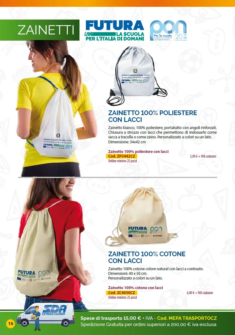 Zaini in cotone o poliestere Catalogo Targhe, Etichette ed altri prodotti per promuovere i progetti PNRR nelle Scuole e negli Enti pubblici