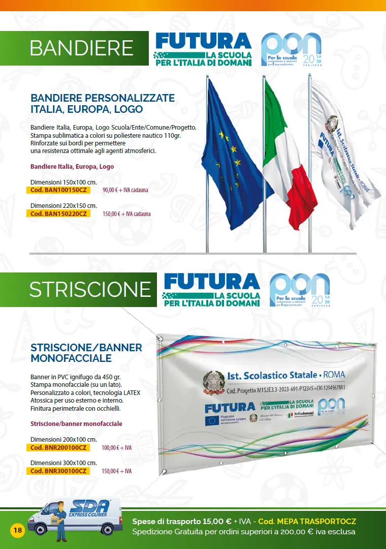 Bandiere e Striscioni Catalogo Targhe, Etichette ed altri prodotti per promuovere i progetti PNRR nelle Scuole e negli Enti pubblici