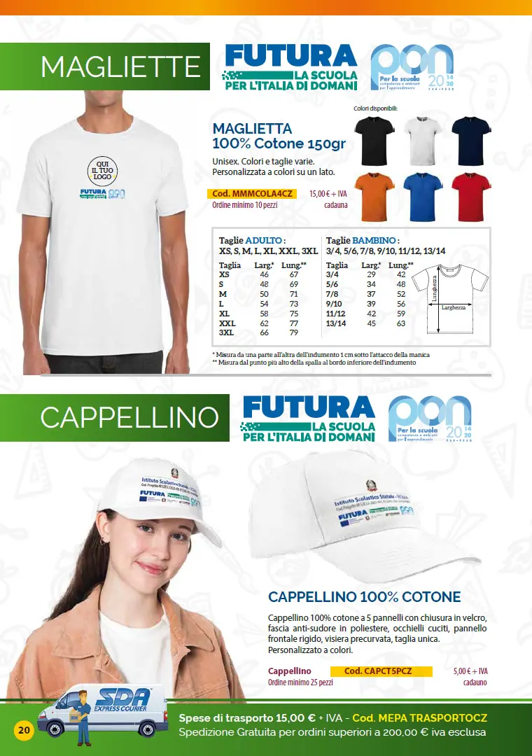 Magliette e Cappellini Catalogo Targhe, Etichette ed altri prodotti per promuovere i progetti PNRR nelle Scuole e negli Enti pubblici